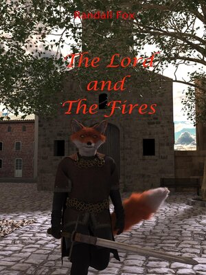 cover image of The Lord and the Fires
